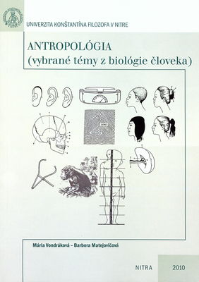 Antropológia : (vybrané témy z biológie človeka) /