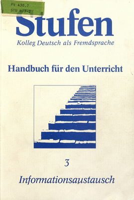 Stufen : Kolleg Deutsch als Fremdsprache 3 : Informationsaustausch /
