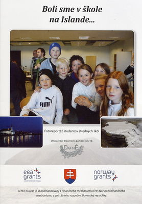 Boli sme v škole na Islande- : fotogreportáž študentov stredných škôl /