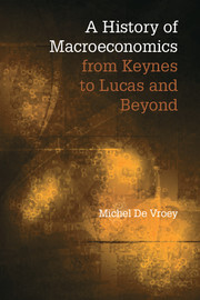 A history of macroeconomics from Keynes to Lucas and beyond /