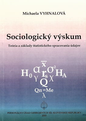 Sociologický výskum : teória a základy štatistického spracovania údajov /