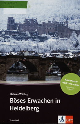 Böses Erwachen in Heidelberg : Deutsch als Fremdsprache. A2/B1 /