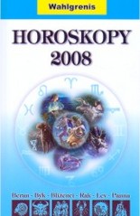 Horoskopy 2008 : váhy, štír, střelec, kozoroh, vodnář, ryby. 2. část /