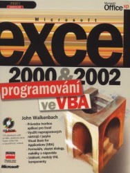 Microsoft Excel 2000 a 2002. : Programování ve VBA. /