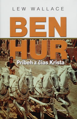 Ben Hur : príbeh z čias Krista /