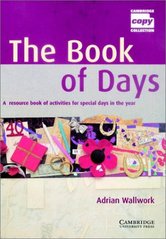 The book of days : a resource book of activities for special days in the year /