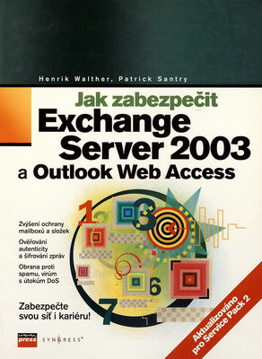 Jak zabezpečit Exchange Server 2003 a Outlook Web Access /