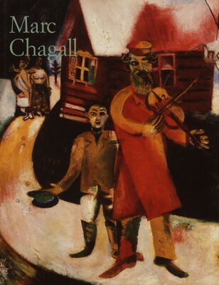 Marc Chagall 1887-1985 : malerei als Poesie /