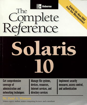 Solaris 10 : the complete reference /