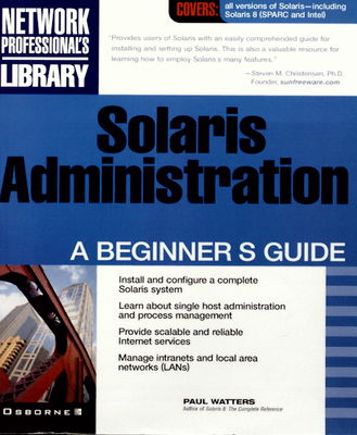 Solaris administration : a beginner´s guide /