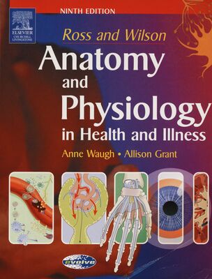 Ross and Wilson anatomy and physiology in health and illness /