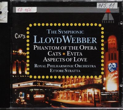 The Symphonic Lloyd Webber : four Orchestral suites