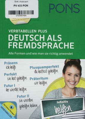PONS Verbtabellen Plus - Deutsch als Fremdsprache : mit Online-Übungen und Videos /