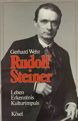 Rudolf Steiner : Leben. Erkenntnis. Kulturimpuls /