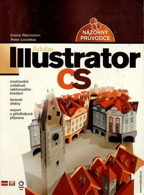 Adobe Illustrator CS : názorný průvodce /