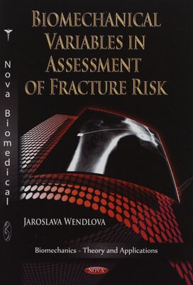 Biomechanical variables in assessment of fracture risk /