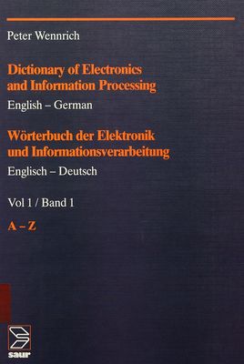 Wörterbuch der Elektronik und Informationsverarbeitung. Bd. 1, Englisch-deutsch A-Z /