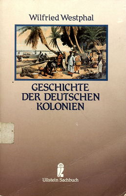 Geschichte der deutschen Kolonien : mit 39 Abbildungen und Karten /