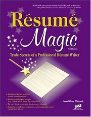 Résumé magic : trade secrets of a profesional résumé writer /