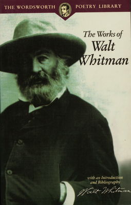 The works of Walt Whitman : with an introduction and bibliography Walt Whitman.
