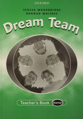 Dream team. Teacher´s book. Starter /