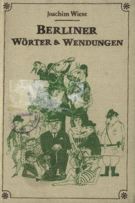 Berliner Wörter & Wendungen /