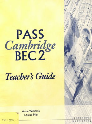 Pass Cambridge BEC. 2 : teacher´s guide /