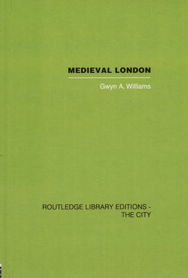 Medieval London : from commune to capital /