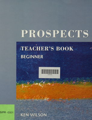 Procpects : beginner : teacher´s book /