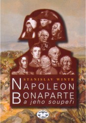 Napoleon Bonaparte a jeho soupeři /