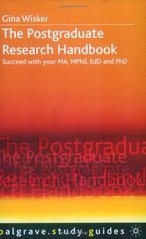 The postgraduate research handbook : succeed with your Ma, MPhil, EdD and PhD /