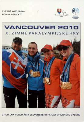 Vancouver 2010 : X. zimné paralympijské hry /