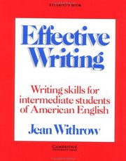 Effective writing : writing skills for intermediate students of American English : student´s book /