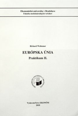 Európska únia : praktikum. II. /
