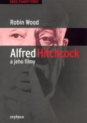 Alfred Hitchcock a jeho filmy /