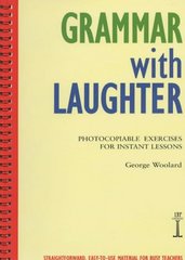 Grammar with laughter : [photocopiable exercises for instant lessons] /