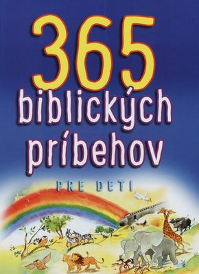 365 biblických príbehov pre deti /