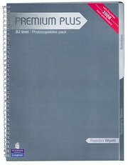 Premium plus. B2 level, Photocopiable pack /