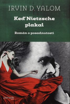 Keď Nietzsche plakal : román o posadnutosti /