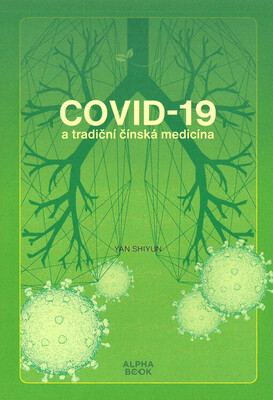 Covid-19 a tradiční čínská medicína /
