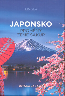Japonsko : proměny země sakur /