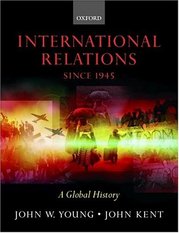 International relations since 1945 : a global history /