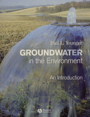 Groundwater in the environment : an introduction /