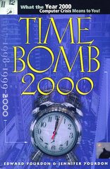 Time bomb 2000. : What the year 2000 computer crisis means to you! /