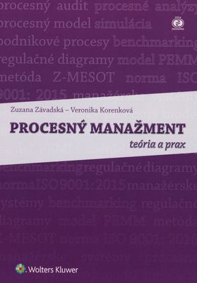 Procesný manažment : teória a prax /