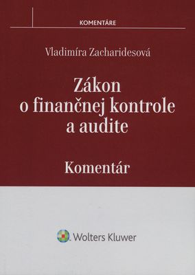 Zákon o finančnej kontrole a audite : komentár /