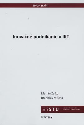 Inovačné podnikanie v IKT /