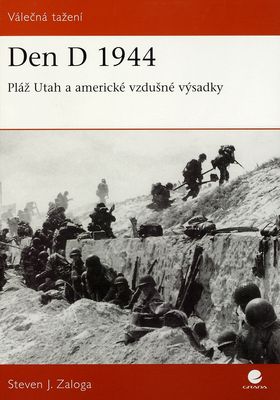 Den D 1944 : pláž Utah a americké vzdušné výsadky /