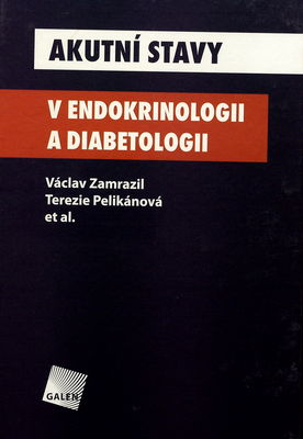 Akutní stavy v endokrinologii a diabetologii /
