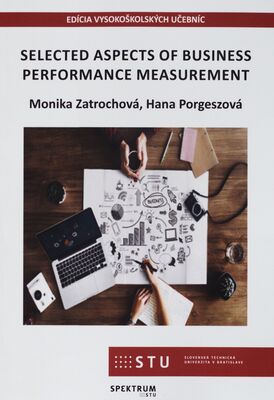 Selected aspects of business performance measurement /